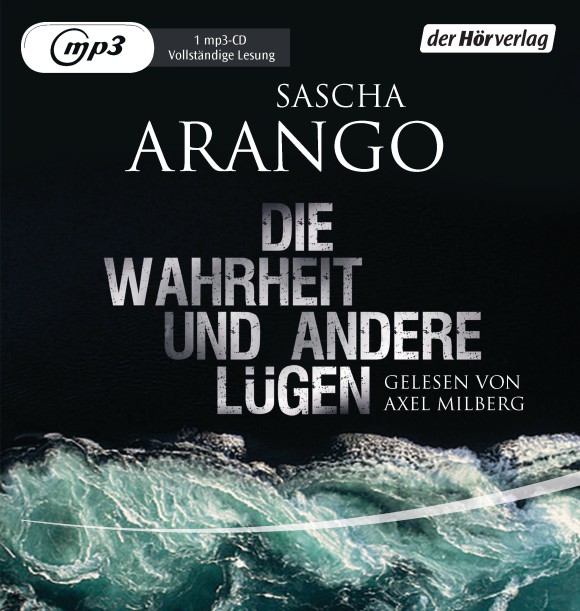 Die Wahrheit und andere Luegen von Sascha Arango