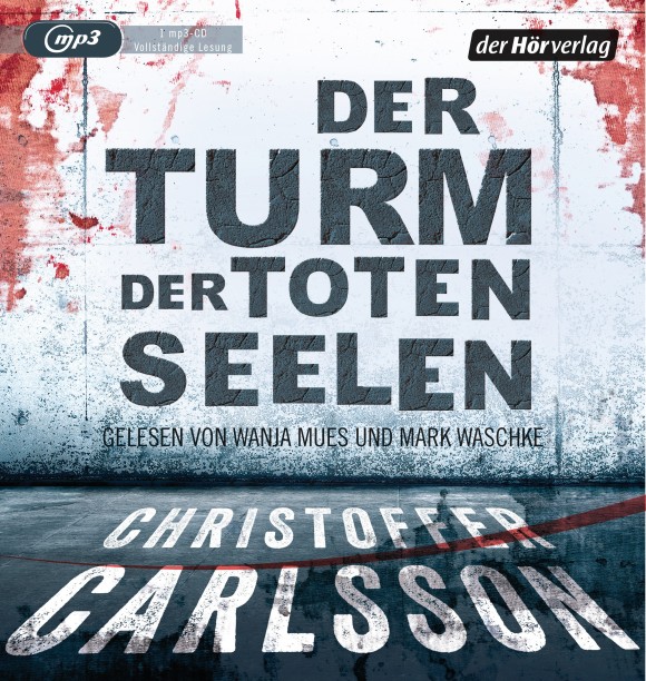 Der Turm der toten Seelen von Christoffer Carlsson